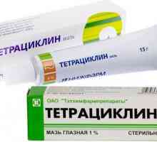 Tetraciklin mast: upute za uporabu, recenzije