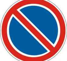 Znak "Parkiranje je zabranjen": djelovanje znaka, parking ispod znaka i kazna za to