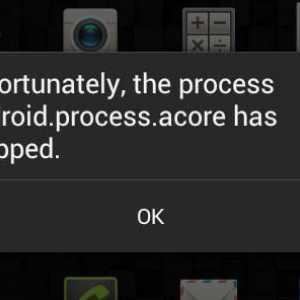 Android Process Acore: Došlo je do pogreške. Što da radim?