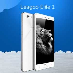 Smartphone Leagoo Elite 1: recenzije vlasnika, specifikacije, pregled i opis